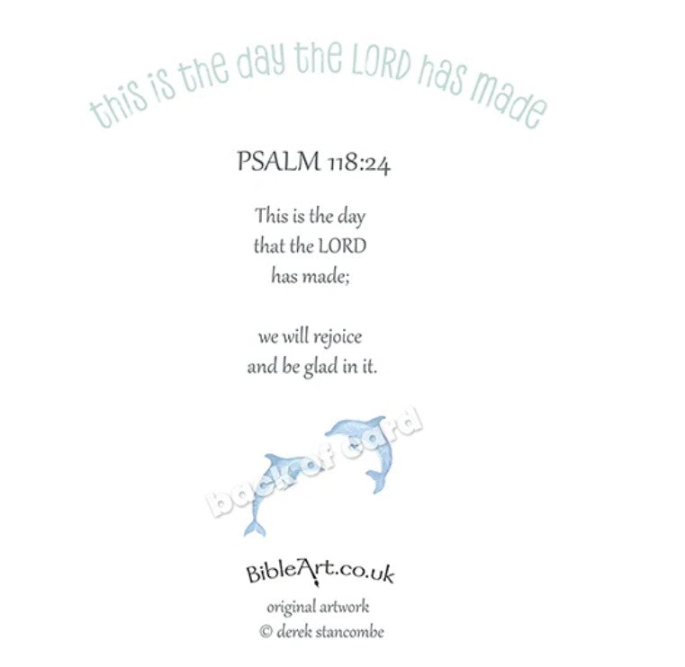 This is the Day the LORD has made (Dolphins Greeting Card)
