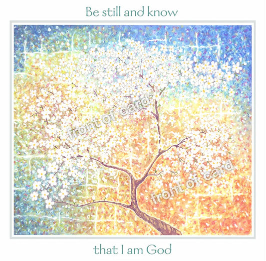 Be still and know that I am God  Blossom tree art print - (Card)