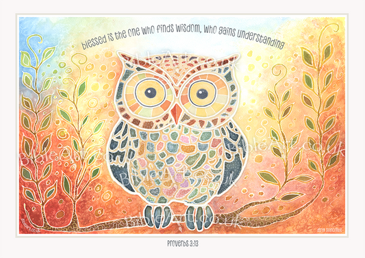 Wisdom and Blessing (Proverbs 3:13-14) Art Print