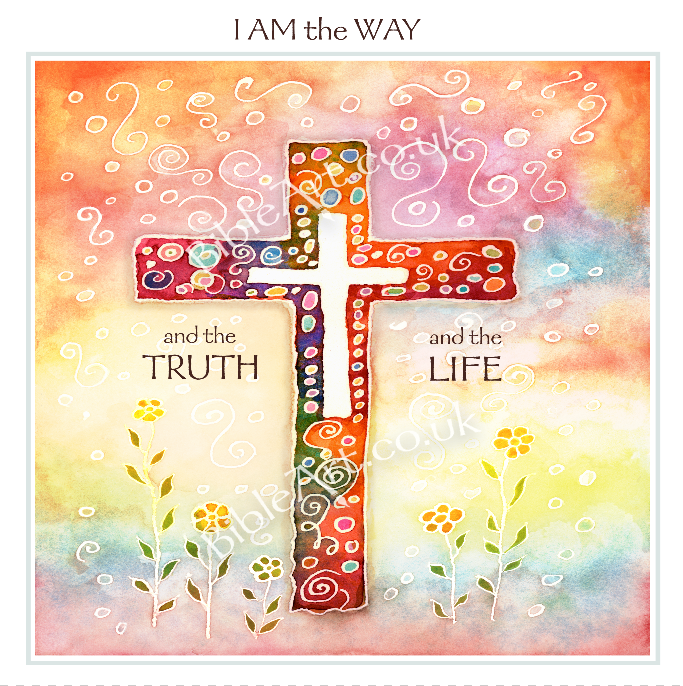 I AM the Way, the Truth and the Life  (Greeting Card)