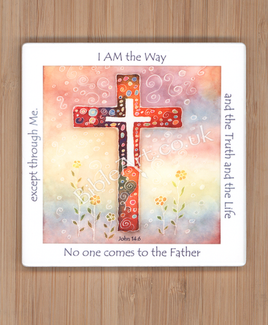 “I am the way and the truth and the life.' (Cross) Coaster