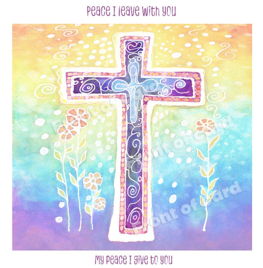 Peace I leave with you; My peace I give to you  (Card)