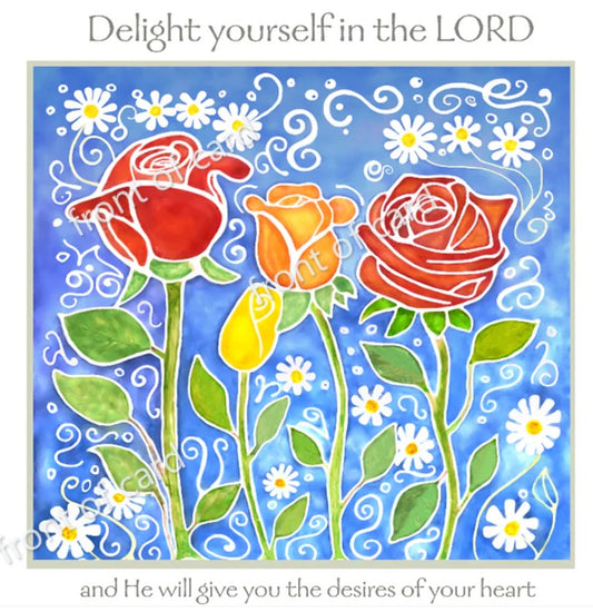 Delight yourself in the LORD, art print (Card)