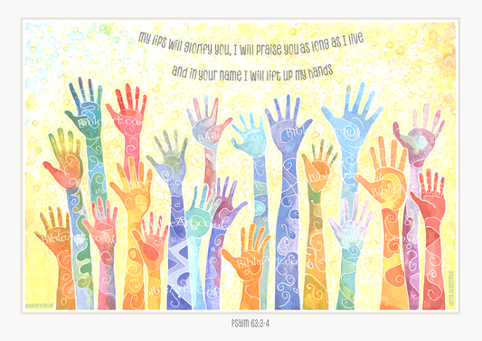Hands in your Name (Psalms 63:3-4)