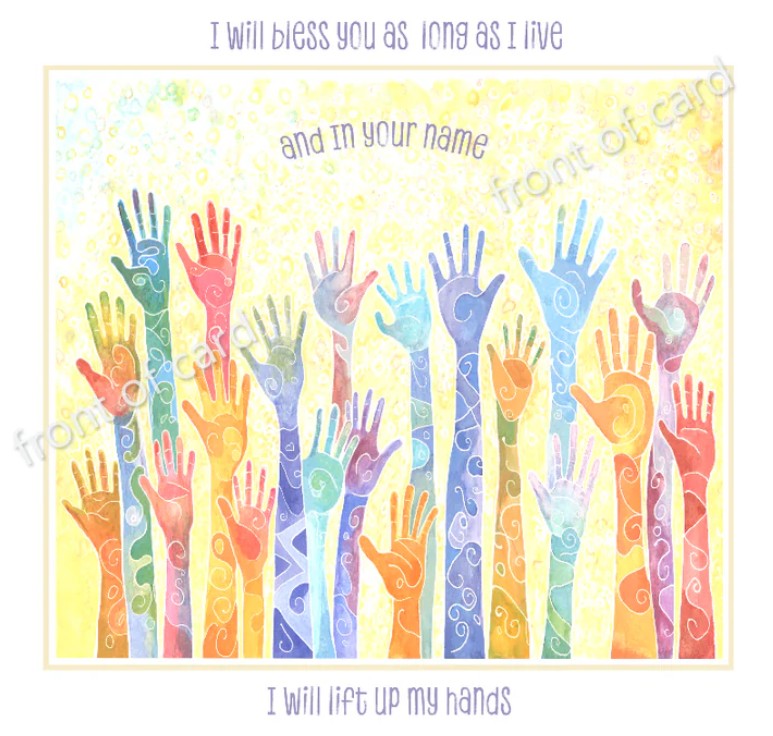 Hands in your Name (Psalms 63:3-4) (Greeting card)