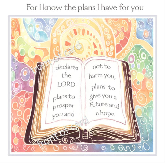 For I know the plans I have for you art print (Greeting Card)