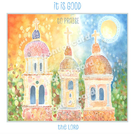 It is good to praise the LORD  (Greeting card)