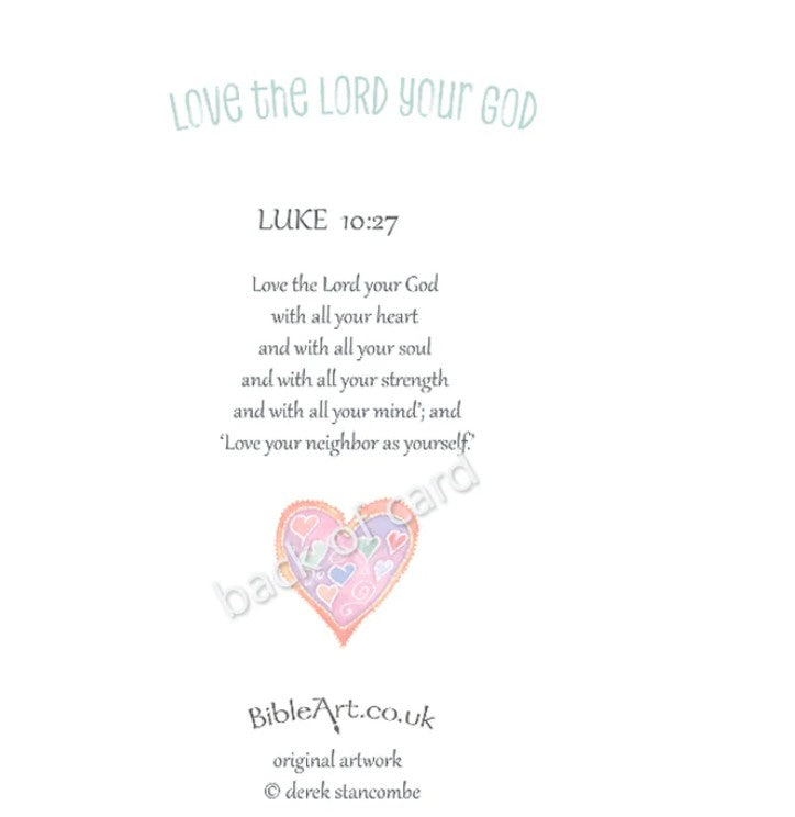 Love the Lord your God with all your heart - (Greeting Card)