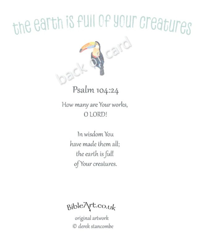 The earth is full of Your creatures (Greeting Card)