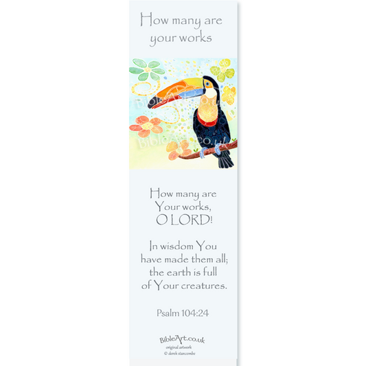The earth if full of your creatures (Toucan bookmark)