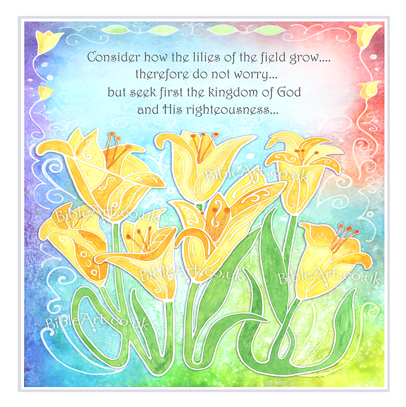 Do not worry: Consider the Lilies of the field (Card)