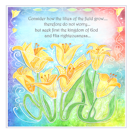 Do not worry: Consider the Lilies of the field (Card)