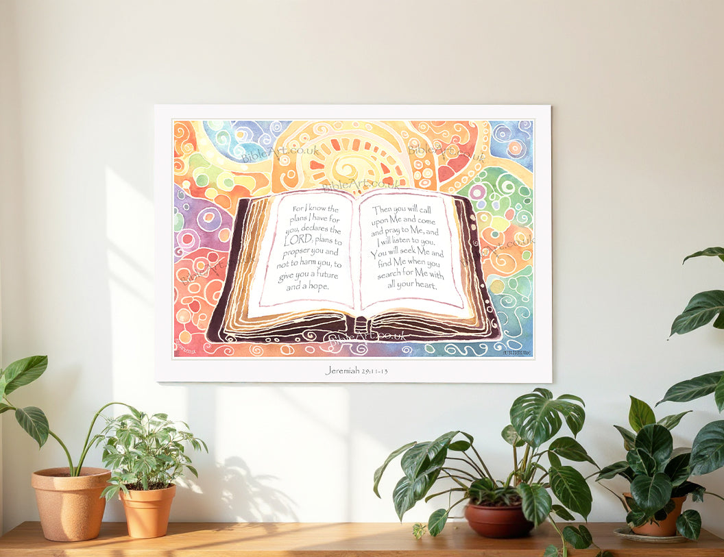 For I know the plans I have for you art print