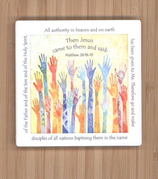 Go and make disciples of all nations (Hands) Coaster