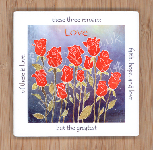 Love is the greatest (Roses) Coaster