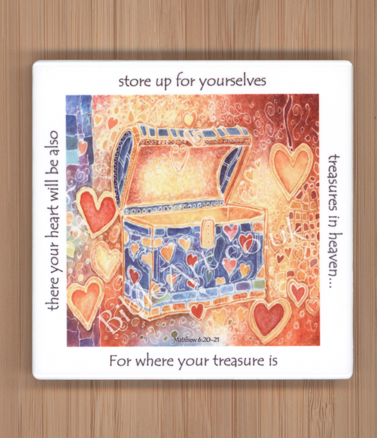 Store up heavenly treasures (Treasure chest) Coaster