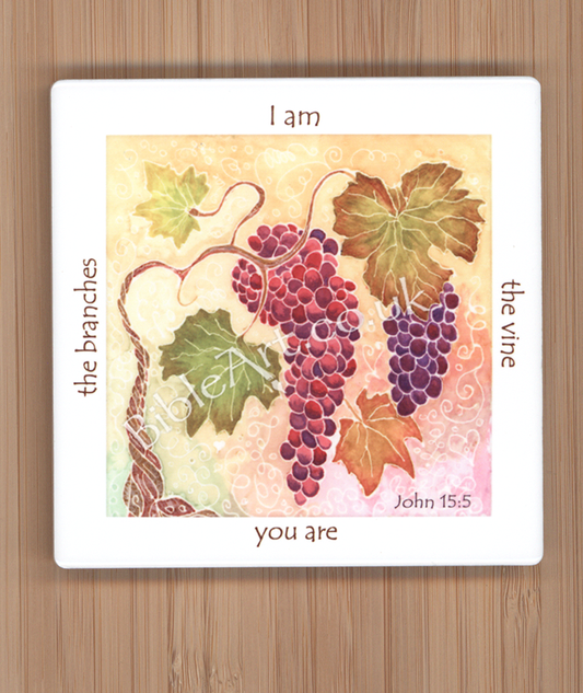 I AM the vine - you are the branches  (Vine-grapes) Coaster
