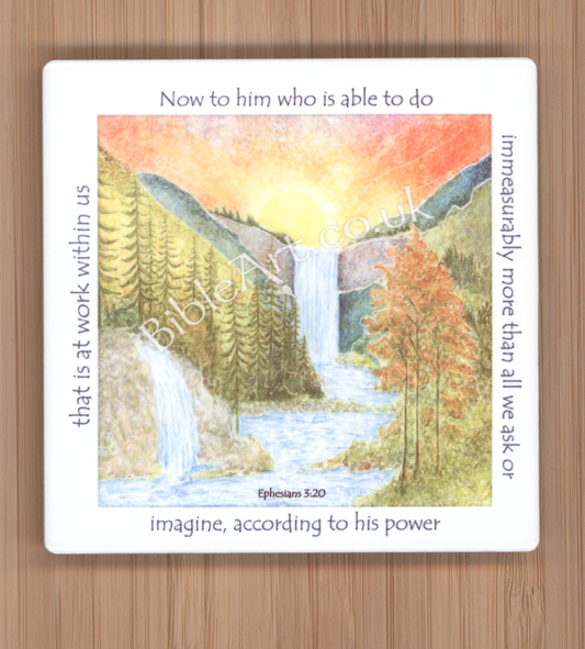 to Him who is able to do immeasurably more (waterfall at sunset) Coaster