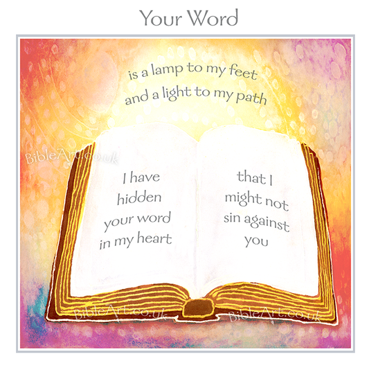 Your word is a lamp to my feet and a light for my path - Card